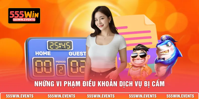 Những vi phạm điều khoản dịch vụ bị cấm